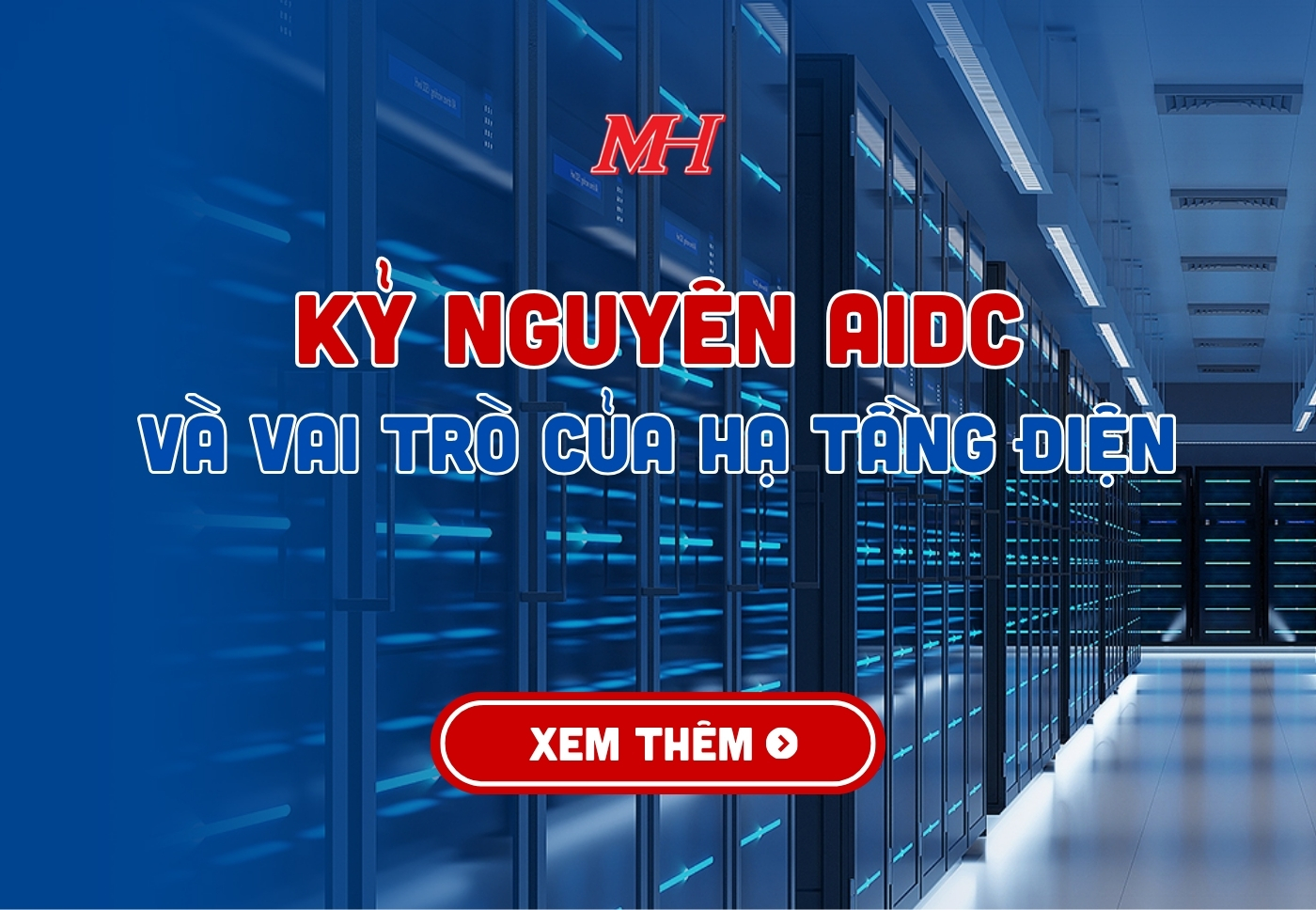 AIDC: Khi Hạ Tầng Trở Thành 