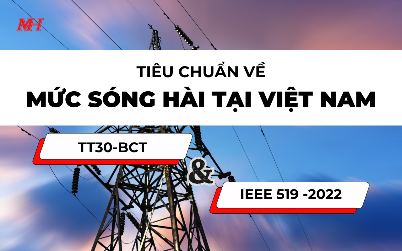 Tiêu chuẩn sóng hài mới nhất 2024 tại Việt Nam