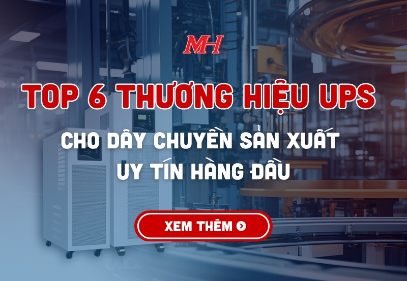 Top 6 Thương Hiệu UPS Cho Dây Chuyền Sản Xuất Uy Tín Hàng Đầu