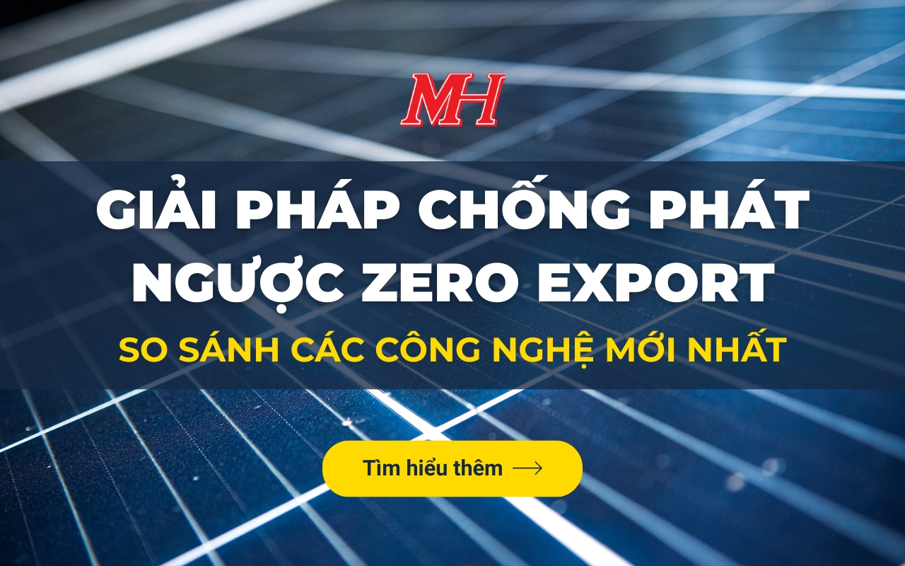Giải pháp chống phát ngược Zero Export 2025: So sánh các công nghệ mới nhất